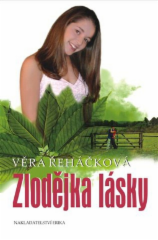 Zlodějka lásky - Řeháčková Lenka 1